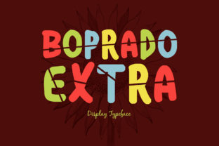 Boprado Extra: A Playful Display Font for Editorial Design