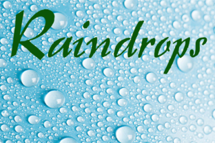 Raindrops Font: A Naive Rough Display Typeface for Organic Branding